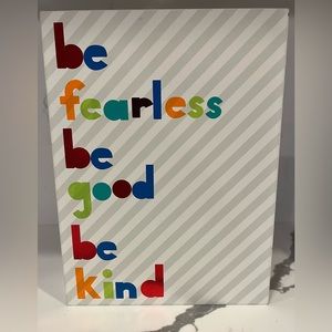 Be Fearless Be Kind 3D picture